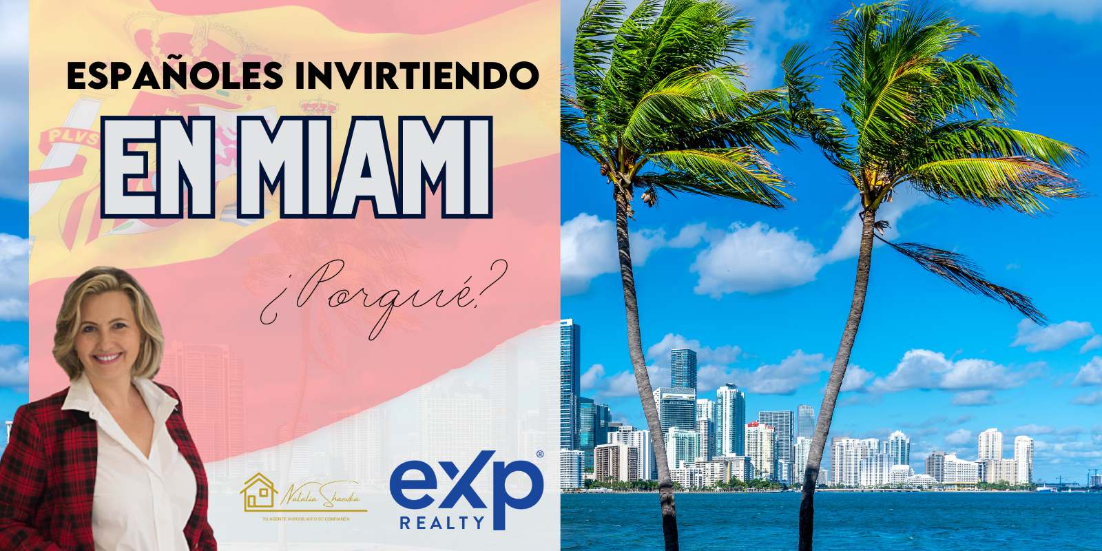 Españoles Invirtiendo en Miami ¿Por Qué?